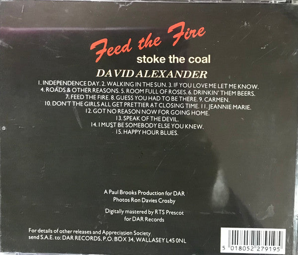 David Alexander (9) : Feed The Fire - Stoke The Coal (CD, Album)