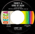 Lenny Dee (2) : There's A Kind Of Hush (All Over The World) (7", Glo)