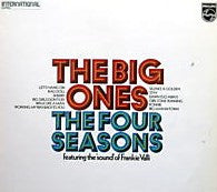 The Four Seasons Featuring The 'Sound' Of Frankie Valli : The Big Ones (LP, Comp)