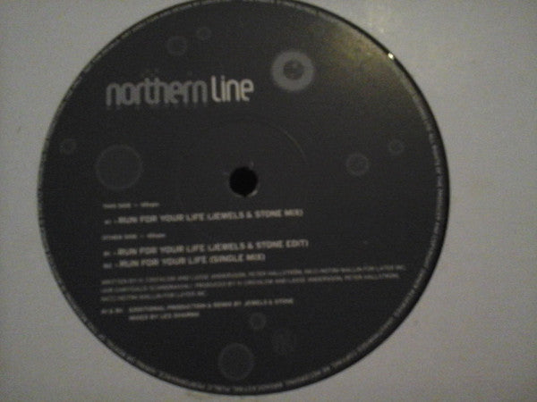 Northern Line (2) : Run For Your Life (12", Promo)