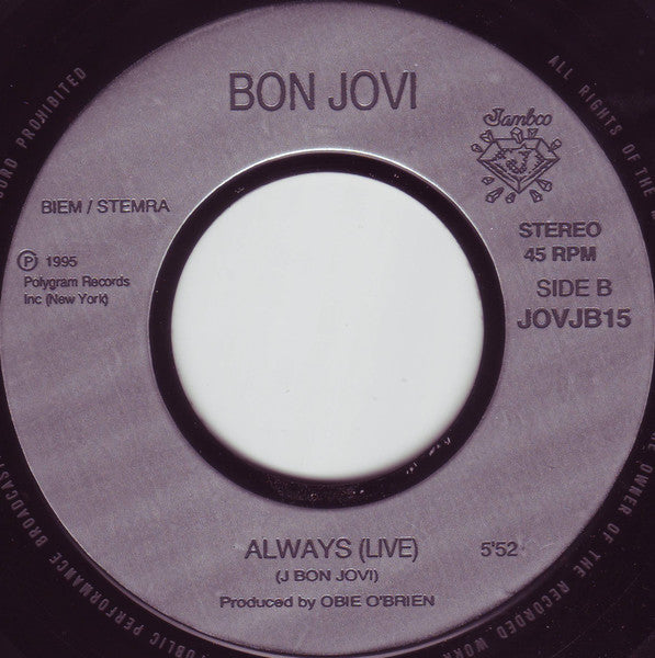Bon Jovi : Someday I'll Be Saturday Night / Always (Live) (7", Single, Jukebox,  )
