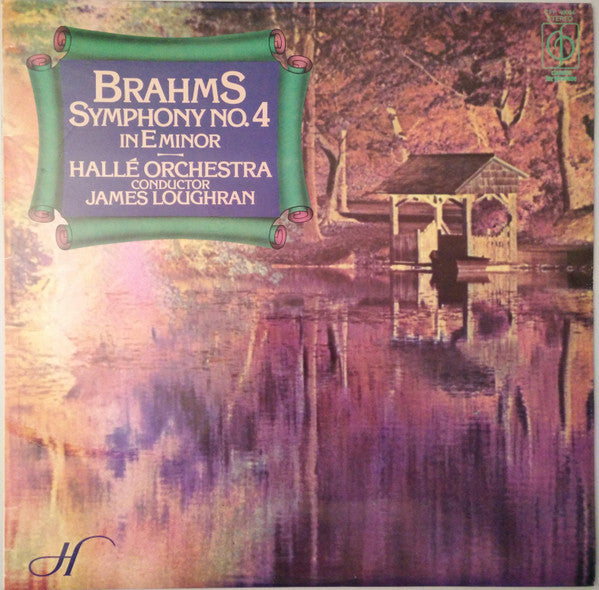 Johannes Brahms - Hallé Orchestra, James Loughran : Symphony No.4 In E Minor (LP)