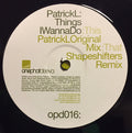 Patrick L : Things I Wanna Do (12")