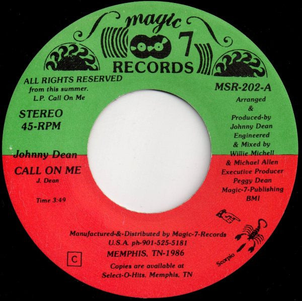 Johnny Dean / Johnny Dean And Shannon Jordan : Call On Me / We Can Make It Work (7")