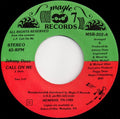 Johnny Dean / Johnny Dean And Shannon Jordan : Call On Me / We Can Make It Work (7")