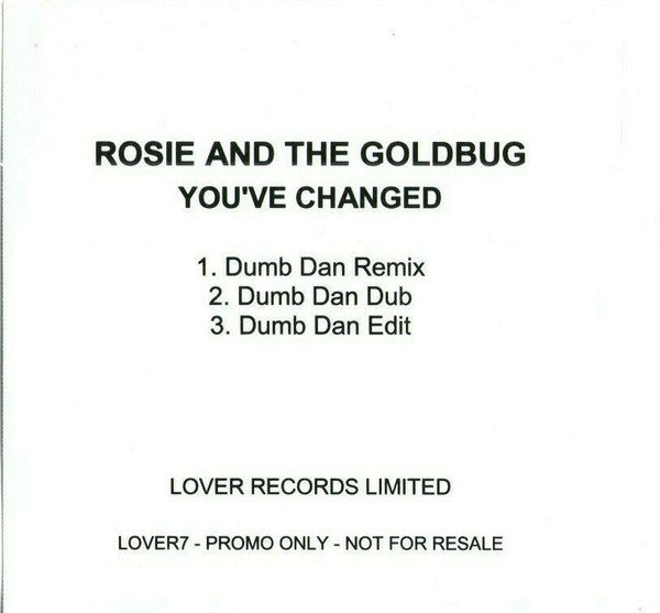 Rosie & The Goldbug : You've Changed (CDr, Single, Promo)