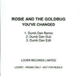 Rosie & The Goldbug : You've Changed (CDr, Single, Promo)