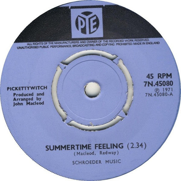 Pickettywitch : Summertime Feeling  (7", Single)