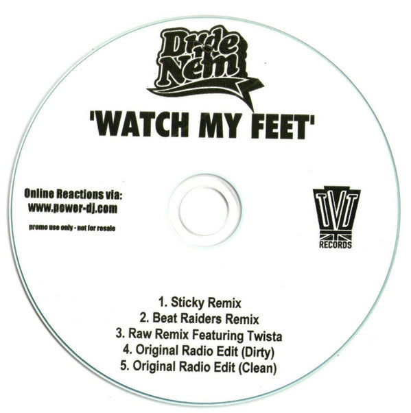 Dude 'N Nem : Watch My Feet (CDr, Single, Promo)