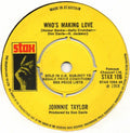 Johnnie Taylor : Who's Making Love (7", Single)