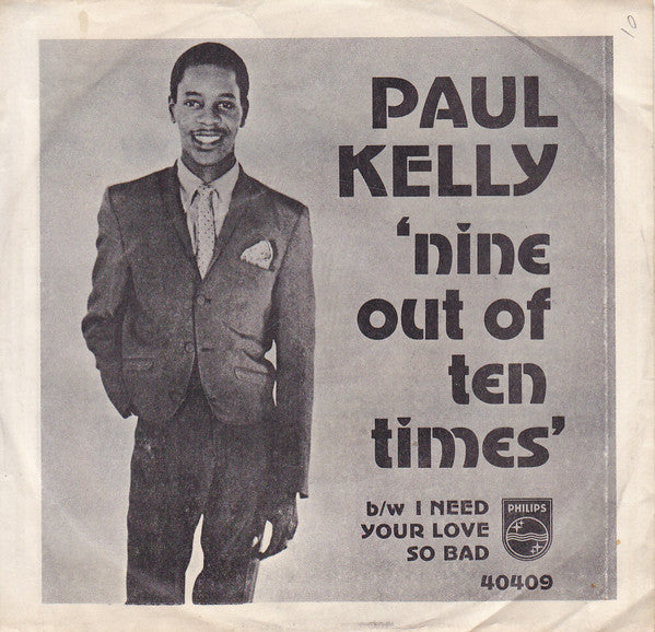 Paul Kelly (3) : Nine Out Of Ten Times (7", Styrene)