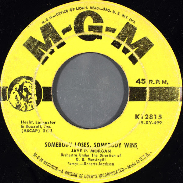 Jaye P. Morgan : Somebody Else Is Taking My Place (7")