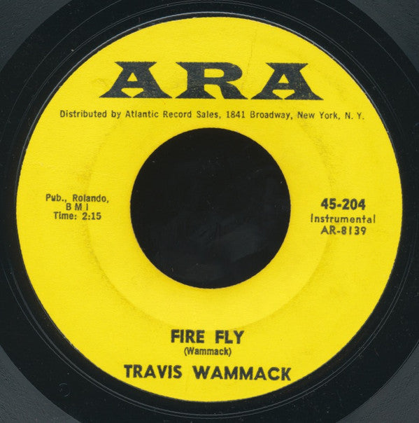 Travis Wammack : Fire Fly / Scratchy (7", Single, Styrene)