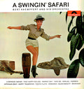 Bert Kaempfert And His Orchestra* : A Swingin' Safari (LP, Album, Mono, RE)