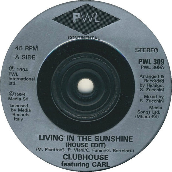 Club House Featuring Carl Fanini : Living In The Sunshine (7")