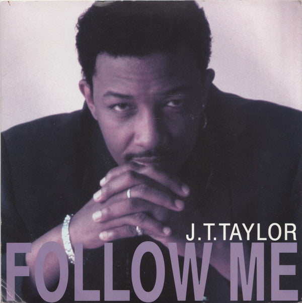 J.T. Taylor : Follow Me (7")