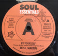 J.D. Martin (2) / Sam Williams (5) : By Yourself / Love Slipped Through My Fingers (7", Promo)