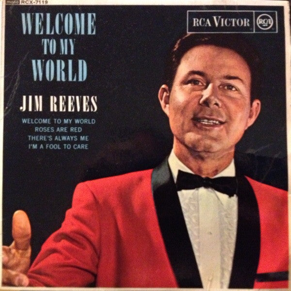 Jim Reeves : Welcome To My World (7", EP, Mono)