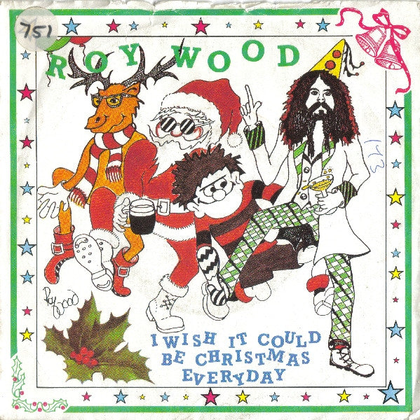 Wizzard (2) : I Wish It Could Be Christmas Every Day (7", Single, RE, RP, Bla)