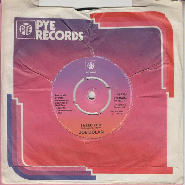 Joe Dolan : I Need You (7", Single, Pus)