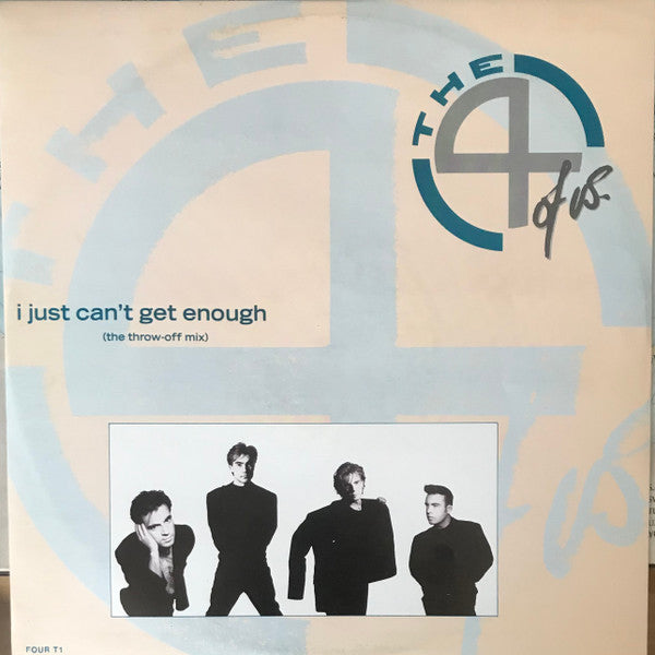 The 4 Of Us : I Just Can't Get Enough (12")