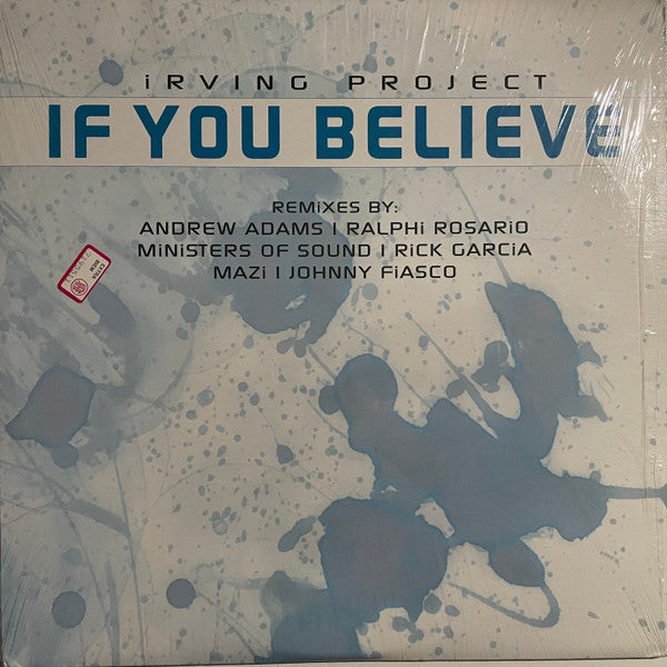 Irving Project : If You Believe (2x12")