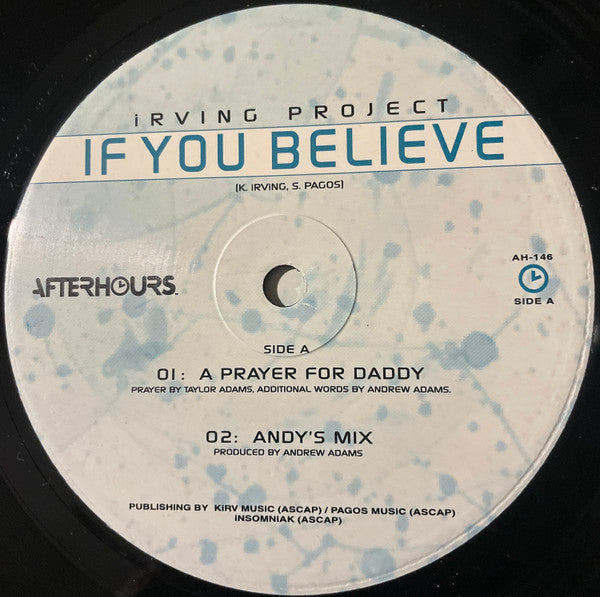 Irving Project : If You Believe (2x12")