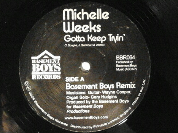 Michelle Weeks : Gotta Keep Tryin' (12")