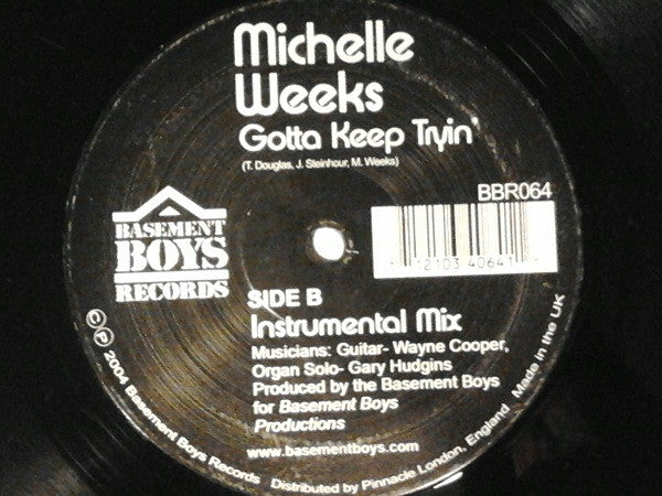 Michelle Weeks : Gotta Keep Tryin' (12")