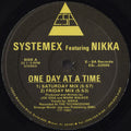 Systemex Featuring Nikka : One Day At A Time (12")