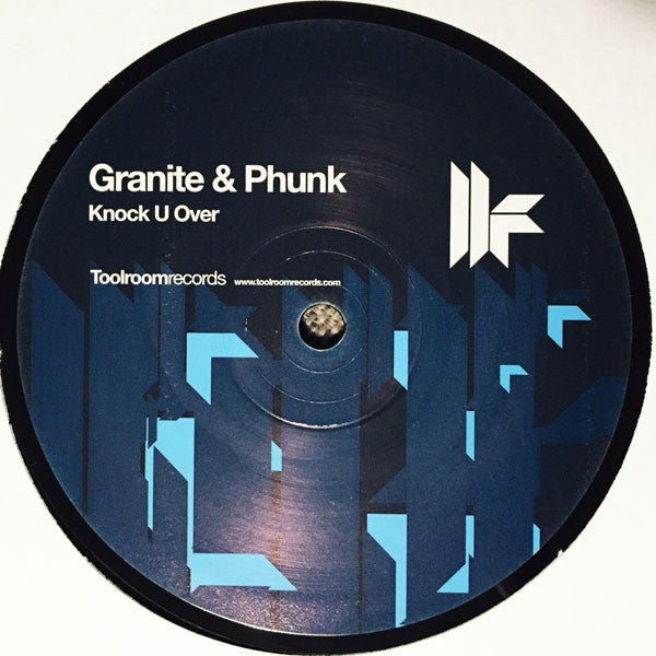 Granite & Phunk : Knock U Over (12")
