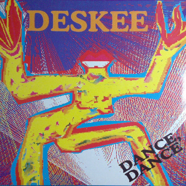 Deskee : Dance, Dance (12")