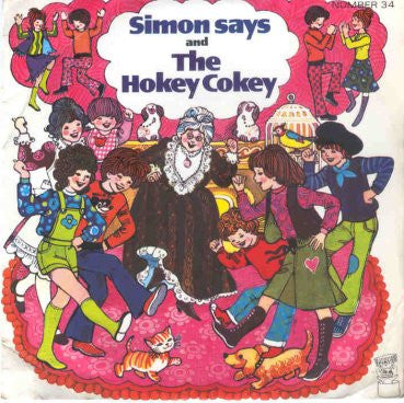 Unknown Artist : Simon Says And The Hokey Cokey (7", (Bl)