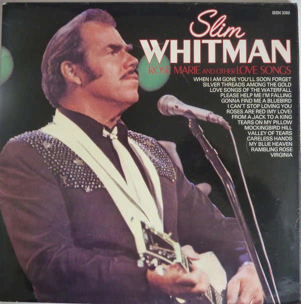 Slim Whitman : Rose Marie And Other Love Songs (LP, Comp)