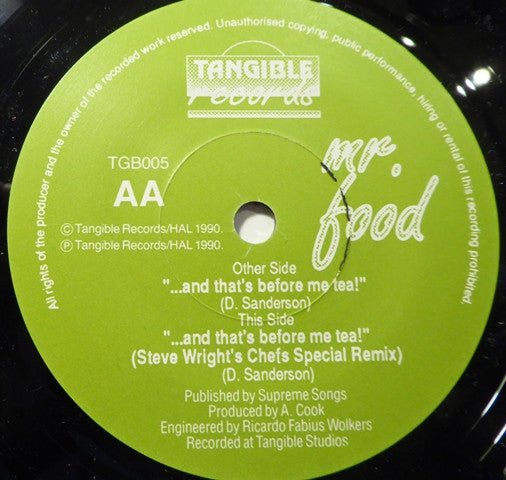 Mr. Food : ...And That's Before Me Tea! (7", Single)