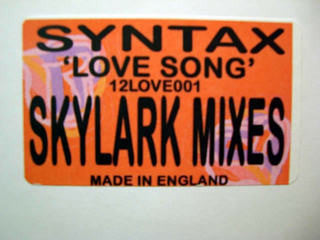 Syntax (4) : Love Song (Skylark Remixes) (12", W/Lbl)