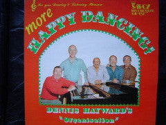 Dennis Hayward's Organisation : More Happy Dancing! (LP, Album)