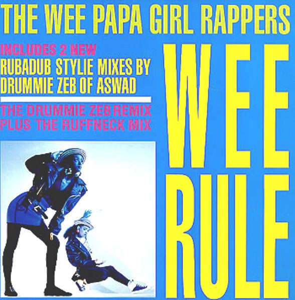 Wee Papa Girl Rappers : Wee Rule (12", Single)