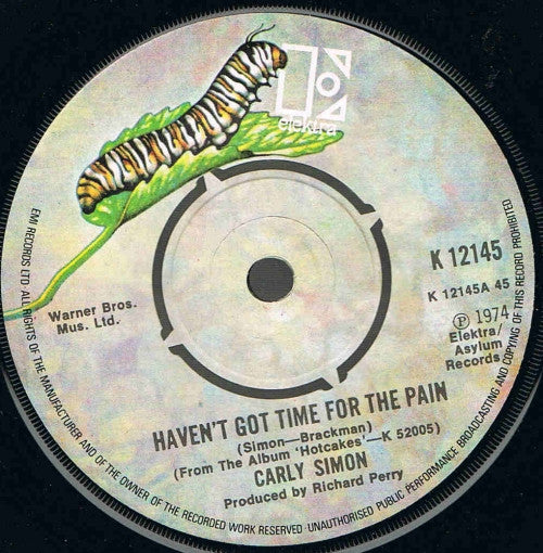 Carly Simon : Haven't Got Time For The Pain (7")
