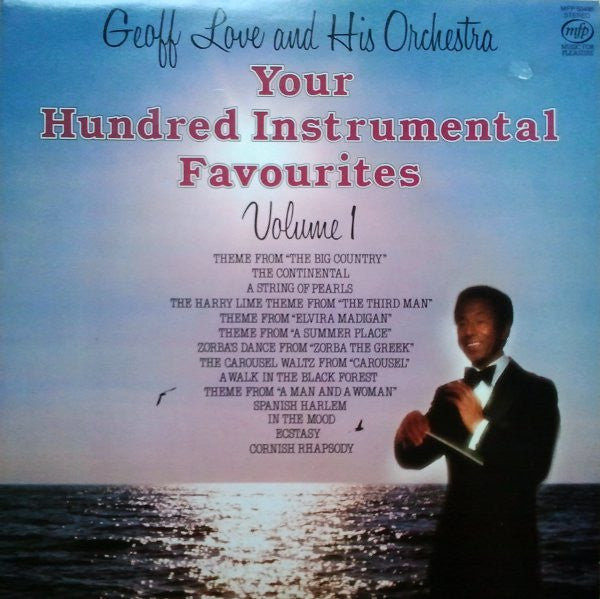 Geoff Love & His Orchestra : Your Hundred Instrumental Favourites Volume 1 (LP, Album, Comp)