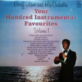 Geoff Love & His Orchestra : Your Hundred Instrumental Favourites Volume 1 (LP, Album, Comp)