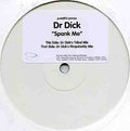 Dr. Dick : Spank Me (12", Promo, W/Lbl)