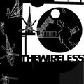 The Wireless : He's So Proud / The Coward (7")