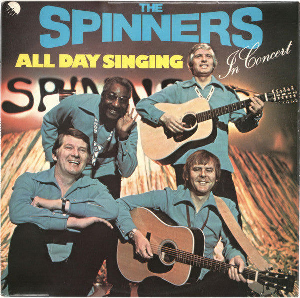 The Spinners : All Day Singing - The Spinners In Concert (LP, Album)