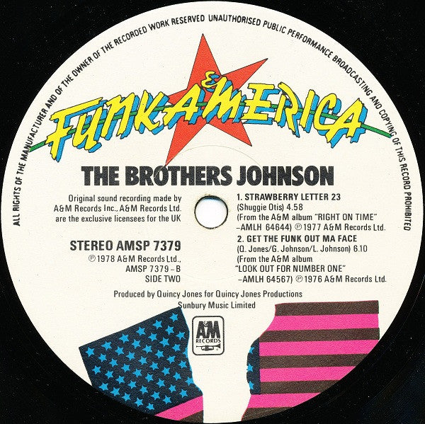 Brothers Johnson : Ain't We Funkin' Now  / Strawberry Letter 23 / Get The Funk Out Ma Face (12", Single, Ltd)