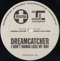 Dreamcatcher : I Don't Wanna Lose My Way (12", Promo)