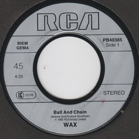 Wax (6) : Ball And Chain (7", Single)