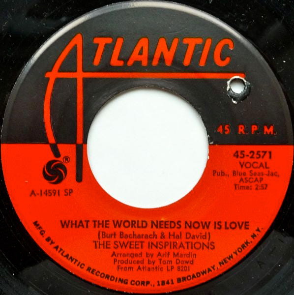 The Sweet Inspirations : What The World Needs Now Is Love / You Really Didn't Mean It (7", Single, SP )