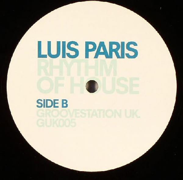 Luis Paris : Rhythm Of House (12")