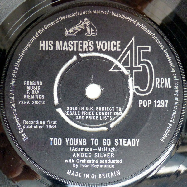 Andee Silver : Too Young To Go Steady (7", Single)